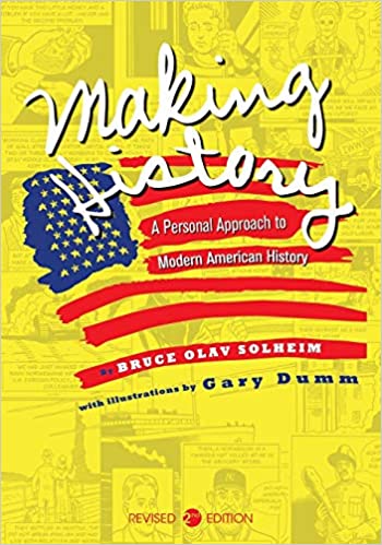Making History:  A Personal Approach to Modern American History (Revised Second Edition) - Image pdf with ocr